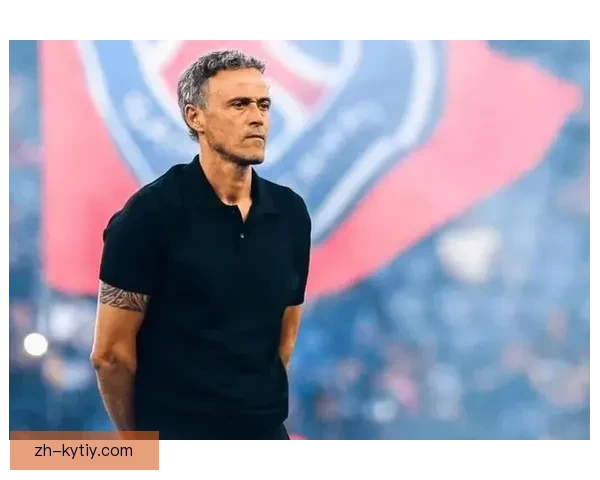 恩里克谈球队门将选择信心足